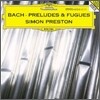 Bach : Preludes & Fugues : Preston
