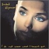 Sinead O'Connor - I Do Not Want What I Haven't Got