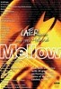 Later... Mellow