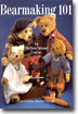 Bearmaking 101 : An Ins''Bear''Ational Course (Hardcover)