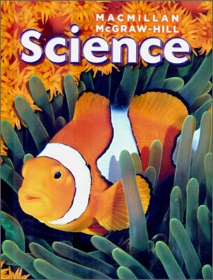 Macmillan McGraw-Hill Science Grade 4 : Student Book