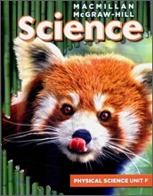 Macmillan McGraw-Hill Science Grade 3, Unit F : Looking at Matter and Energy (Physical Science)