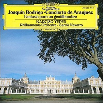 Narciso Yepes 로드리고: 아랑훼즈 협주곡 (Rodrigo : Concierto de Aranjuez)