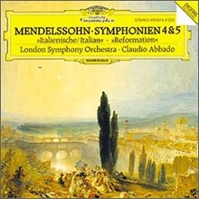 Claudio Abbado 멘델스존: 교향곡 4번 5번 (Felix Mendelssohn: Symphony No.4 `Italian`, No.5 `Reformation`) 클라우디오 아바도