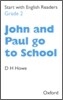 Start with English Readers Grade 2 John and Paul Go to School : Cassette