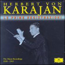 Herbert von Karajan - Le Prime Registrazioni