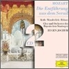 Mozart : Die Entfuhrung aus dem Serail : Jochum