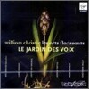 William Christie - Le Jardin Des Voix