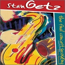 Stan Getz - The Final Concert Recording