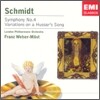 Schmidt : Symphony No.4ㆍVariations on a Hussar's Song : Welser-Most