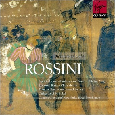 Rossini : Bicentennial Gala : Norrington