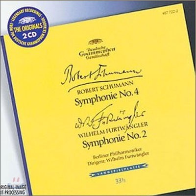 Wilhelm Furtwangler 슈만: 교향곡 4번 / 푸르트뱅글러: 교향곡 2번 (Robert Schumann: Symphony No.4 Op.120 / Wilhelm Furtwangler: Symphony No.2) 푸르트뱅글러