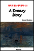 A Dreary Story - 영어로 읽는 세계문학 421