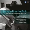 Jacqueline Du Pre 자클린 뒤 프레 1961-1965년 BBC 녹음집 (The Early BBC Recordings)