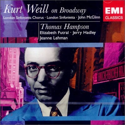 Thomas Hampson - Kurt Weill On Broadway