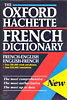The Oxford Hachette French Dictionary (French-English, English-French)