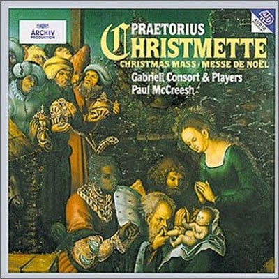 Praetorius Christmette : Paul McCreesh