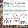 Pavarotti & Friends Together For The Children Of Bosnia