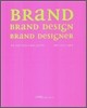BRAND BRAND DESIGN BRAND DESIGNER