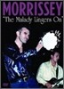 Morrissey - The Malady Lingers On