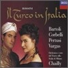 Rossini : Il Turco In Italia : Cecilia BartoliㆍRiccardo Chailly