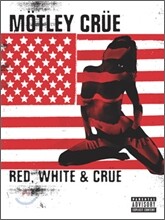 Motley Crue - Red, White & Crue