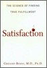 Satisfaction : The Science of Finding True Fulfillment