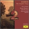 Barber : The Complete Songs : Cheryl StuderㆍThomas HampsonㆍJohn BrowningㆍEmerson String Quartet