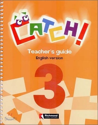 Catch! 3 : Teacher&#39;s Guide