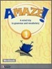 Amaze! 1 : Workbook - A Mind Trip to Grammar and Vocabulary