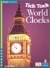 Four Corners Early #39 : Tick Tock World Clocks