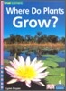 Four Corners Emergent #19 : Where Do Plants Grow?
