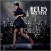 Kelis - Kelis Was Here