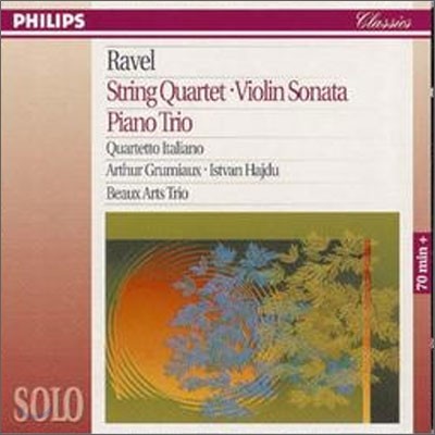Ravel : String QuartetㆍViolin SonataㆍPiano Trio : Quartetto ItalianoㆍArthur GrumiauxㆍIstvan HajduㆍBeaux Arts Trio