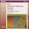 Ravel : String QuartetㆍViolin SonataㆍPiano Trio : Quartetto ItalianoㆍArthur GrumiauxㆍIstvan HajduㆍBeaux Arts Trio