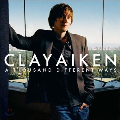 Clay Aiken - A Thousand Different Ways