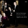 Karine Deshayes / Ensemble Contraste 꿈꾸고 난 후 (Apres un reve)