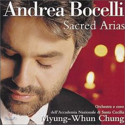 Andrea Bocelli 영혼의 아리아 : 성가곡집 (Sacred Arias) 안드레아 보첼리, 정명훈
