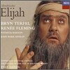 Bryn TerfelㆍRenee Fleming 멘델스존 : 엘리야 (Mendelssohn : Elijah) 브린 터펠, 르네 플레밍