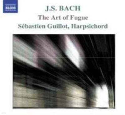 Sebastien Guillot 바흐: 푸가의 기법 (Bach : The Art Of The Fugue)