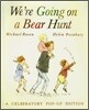 We're Going on a Bear Hunt : A Celebratory Pop-Up Edition