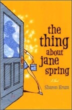 The Thing About Jane Spring