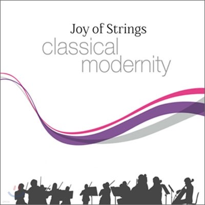 Joy Of Strings - Classical Modernity