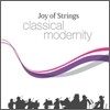 Joy Of Strings - Classical Modernity