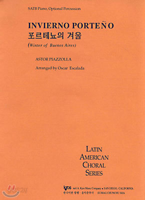 (LATIN AMERICAN CHORAL SERIES) INVIERNO PORTENO 포르테뇨의 겨울