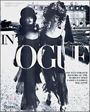 In Vogue : The Illustrated History of the World's Most Famous Fashion Magazine