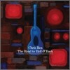 Chris Rea - The Road To Hell And Back