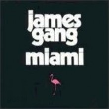 James Gang - Miami