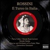 Maria Callas / Gianandrea Gavazzeni 로시니: 이탈리아의 터키인 - 마리아 칼라스, 자난드레아 가바체니 (Rossini: Il Turco In Italia)