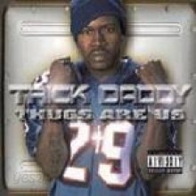 Trick Daddy - Thugs Are Us
